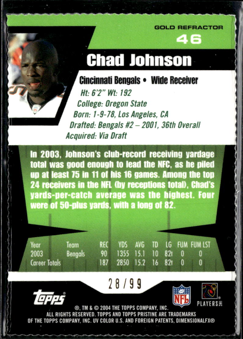 Chad Johnson 2004 Topps Pristine GOLD Refractor 28/99 Cincinnati Bengals