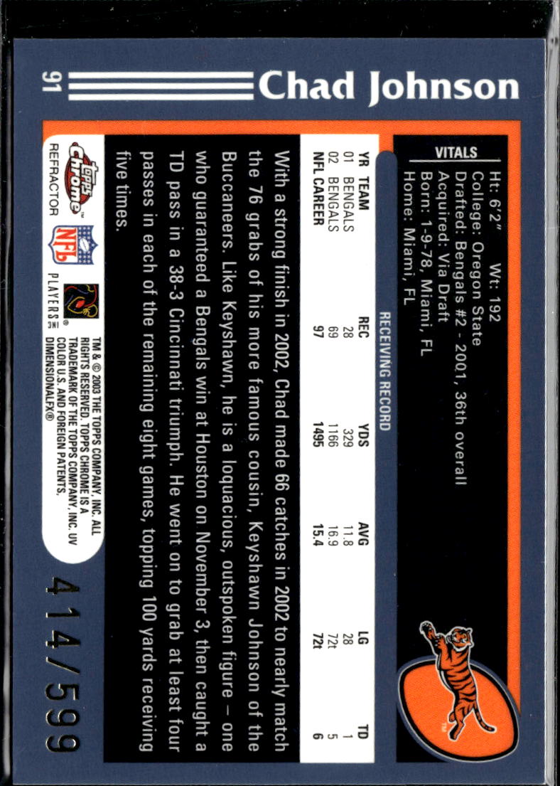 Chad Johnson 2003 Topps Chrome Black Refractor 414/599 Cincinnati Bengals