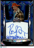 Randy Quaid 2025 Leaf Metal Inscription "Shitters Full" Auto Autograph 6/10