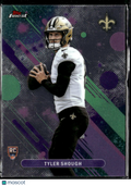 Tyler Shough 2025 Topps Finest RC Rookie New Orleans Saints