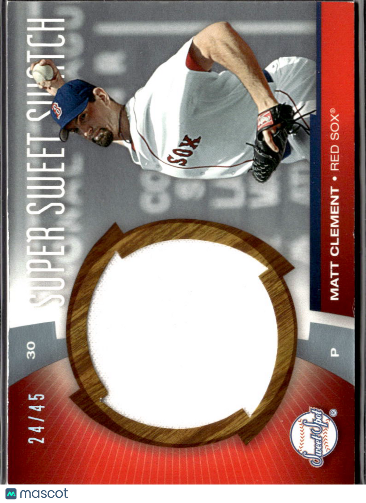 Matt Clement 2006 Upper Deck Sweet Spot Game Worn Patch 24/45 Boston Red Sox