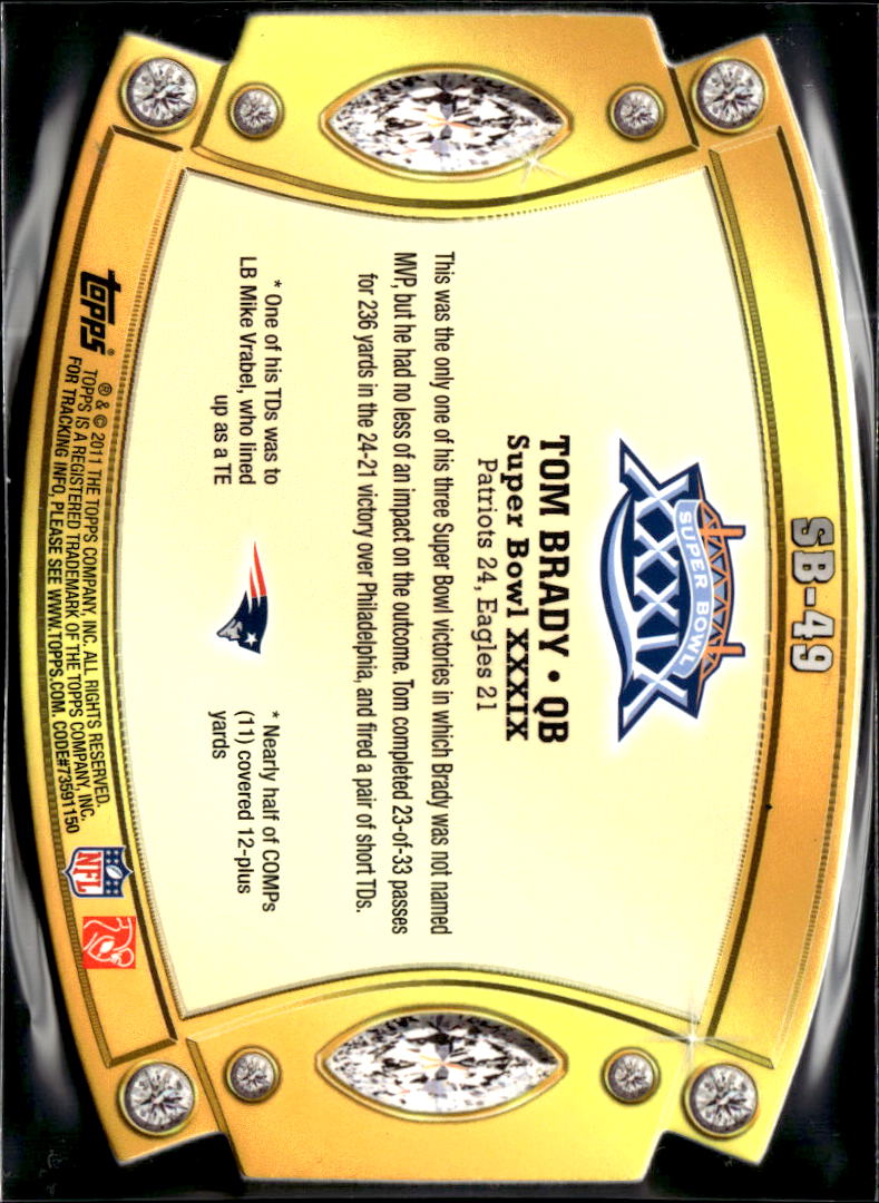 Tom Brady 2011 Topps Super Bowl XXXIX #SB49 New England Patriots