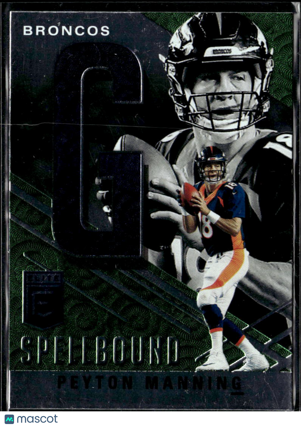 Peyton Manning 2021 Donruss Elite Spellbound Green "G" Denver Broncos