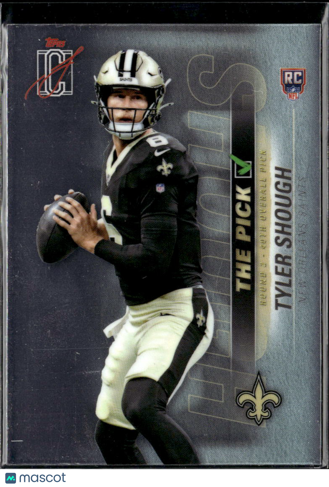 Tyler Shough 2025 Topps Signature Class The Pick Rookie RC New Orleans Saints