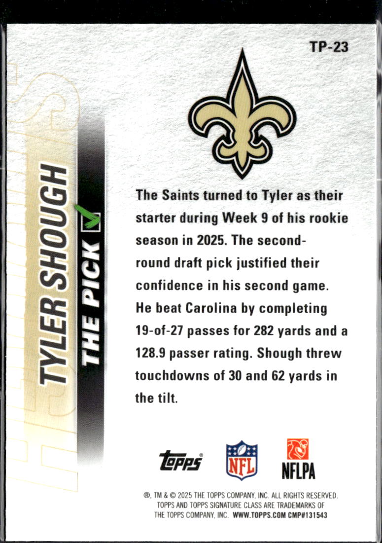 Tyler Shough 2025 Topps Signature Class The Pick Rookie RC New Orleans Saints