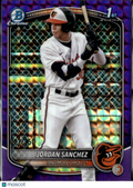 Jordan Sanchez 2025 Bowman Chrome 1st Purple Geometric 21/250 Baltimore Orioles