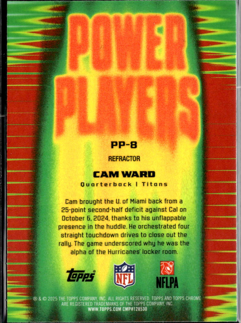 Cam Ward 2025 Topps Chrome Power Players Rookie RC Refractor Tennessee Titans