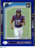 Dallas Turner 2024 Optic Rated Rookie Blue 81/199 Minnesota Vikings