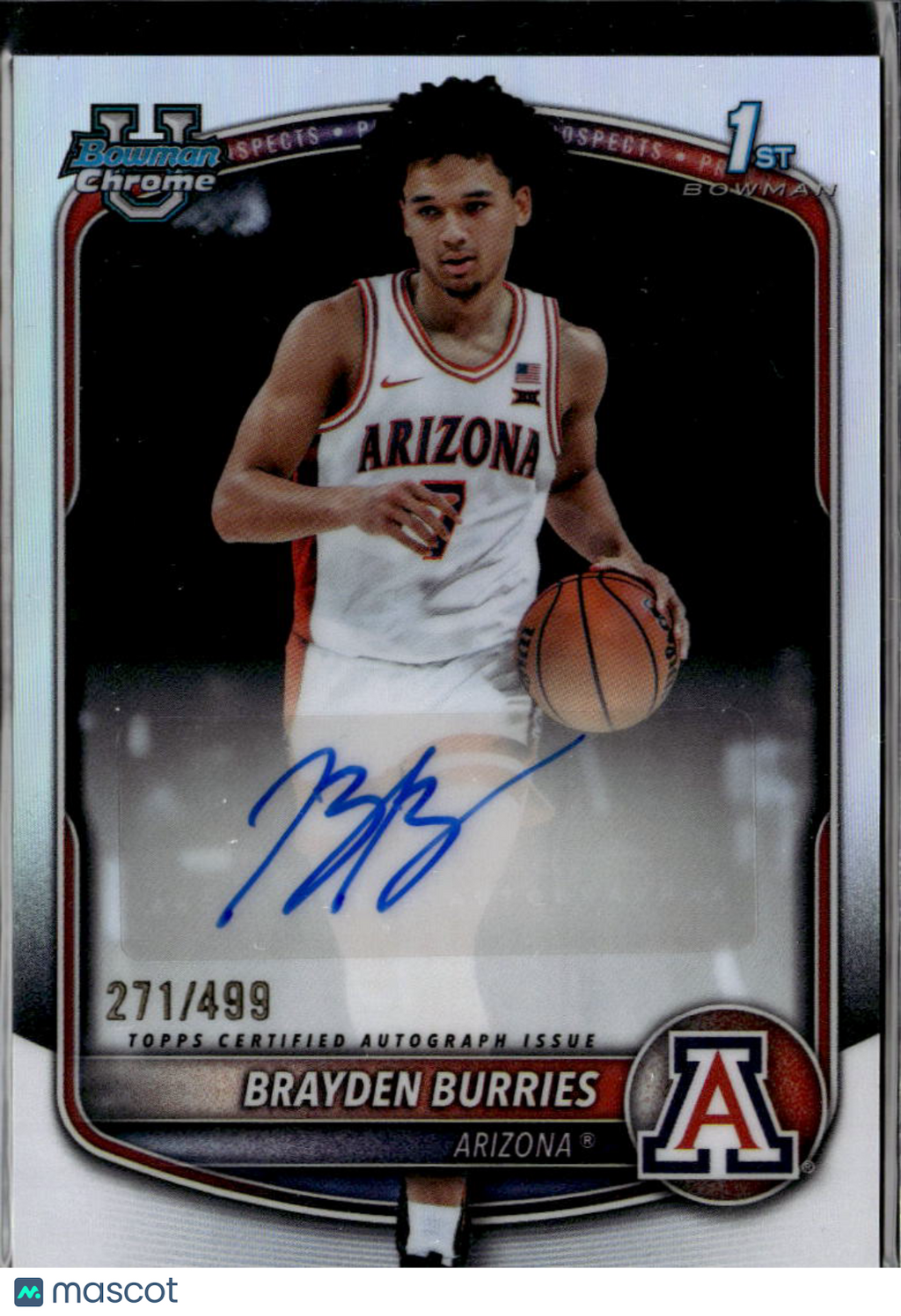 Brayden Burries 2025 Bowman Chrome 1st Auto Autograph RC 271/499 Arizona