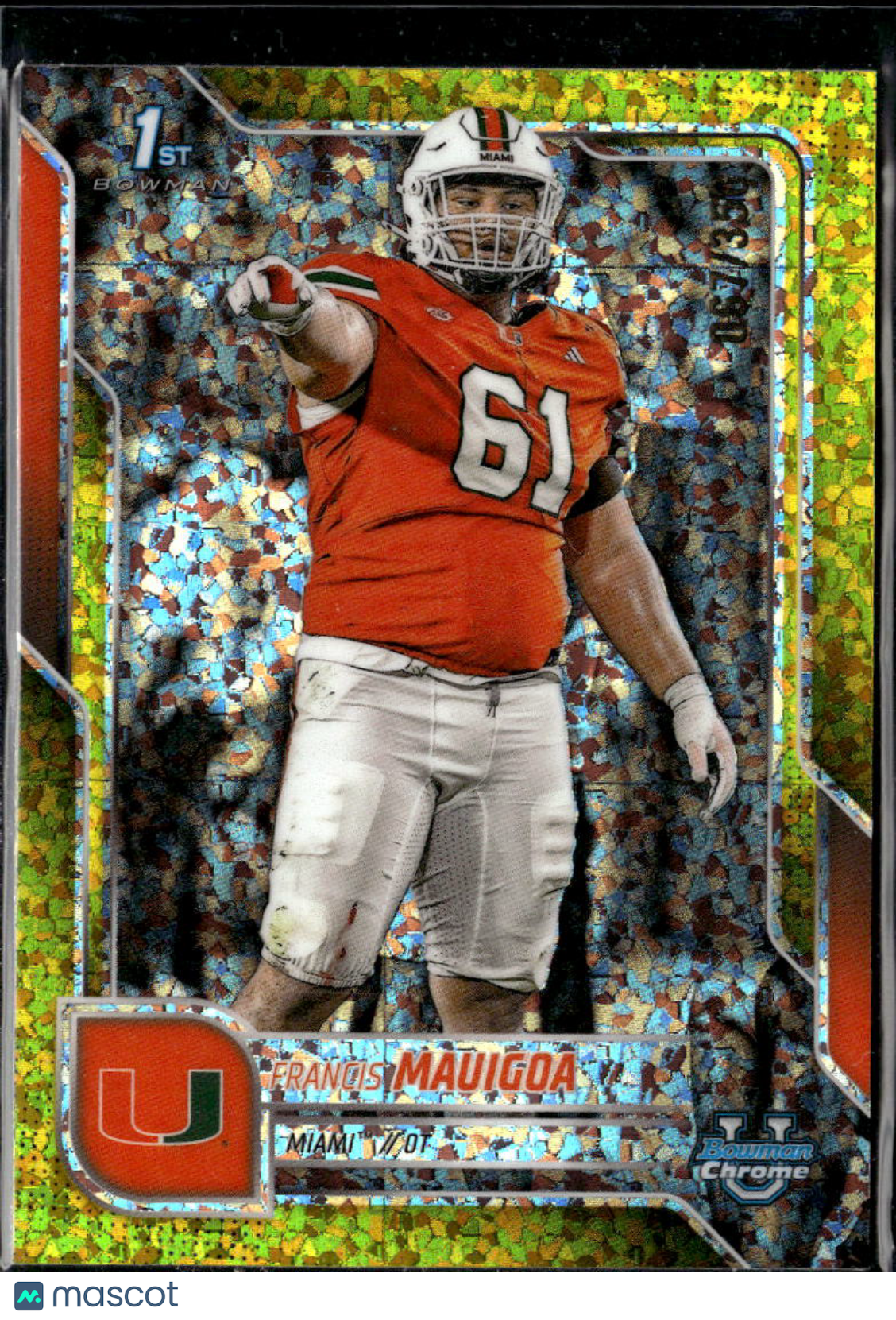 Francis Mauigoa 2025 Bowman Chrome 1st Yellow RC 67/350 Miami Hurricanes