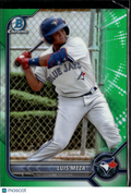 Luis Meza 2022 Bowman  Chrome Green Refractor /99 Toronto Blue Jays