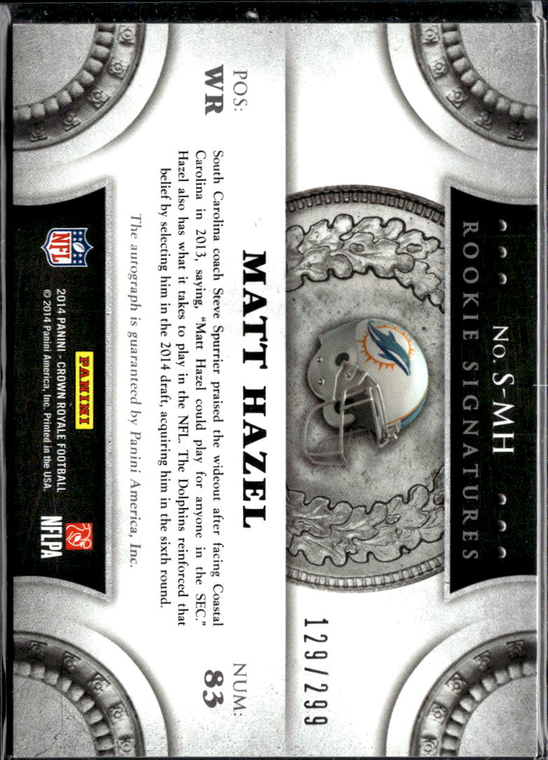 Matt Hazel 2014 Crown Royale Auto Autograph RC 129/299 Miami Dolphins