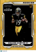 Calvin Austin III 2023 Chronicles Playoff Momentum RC /99 Pittsburgh Steelers