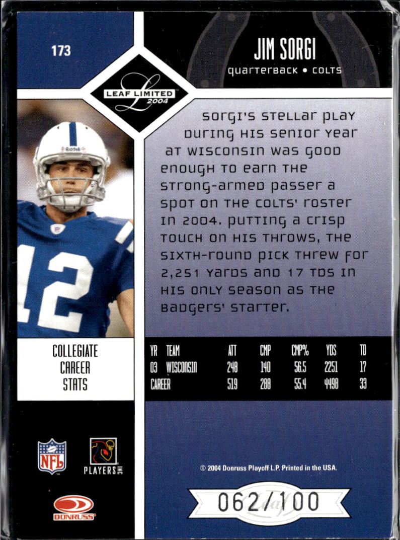 Jim Sorgi 2004 Leaf Limited Spotlight Rookie RC 62/100 Indianapolis Colts
