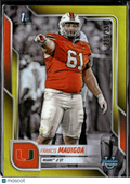 Francis Mauigoa 2025 Bowman Chrome 1st Yellow Refractor /350 Miami Hurricanes