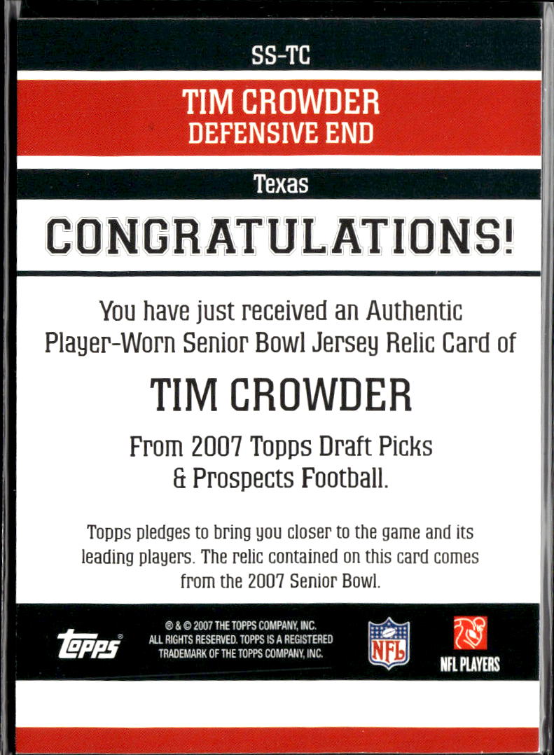 Tim Crowder 2007 Topps Draft Picks Game Worn Senior Bowl Patch Texas Longhorns