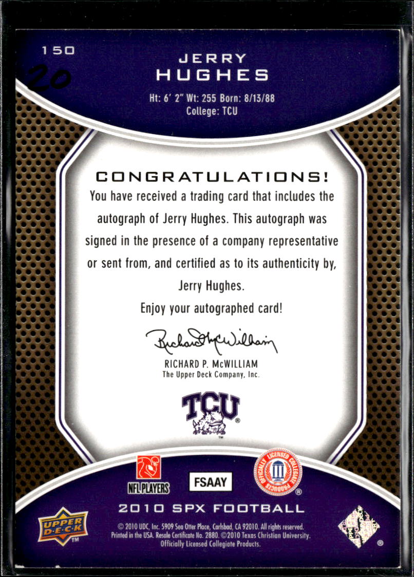 Jerry Hughes 2010 SPx Auto Autograph RC 85/140 TCU Horned Frogs