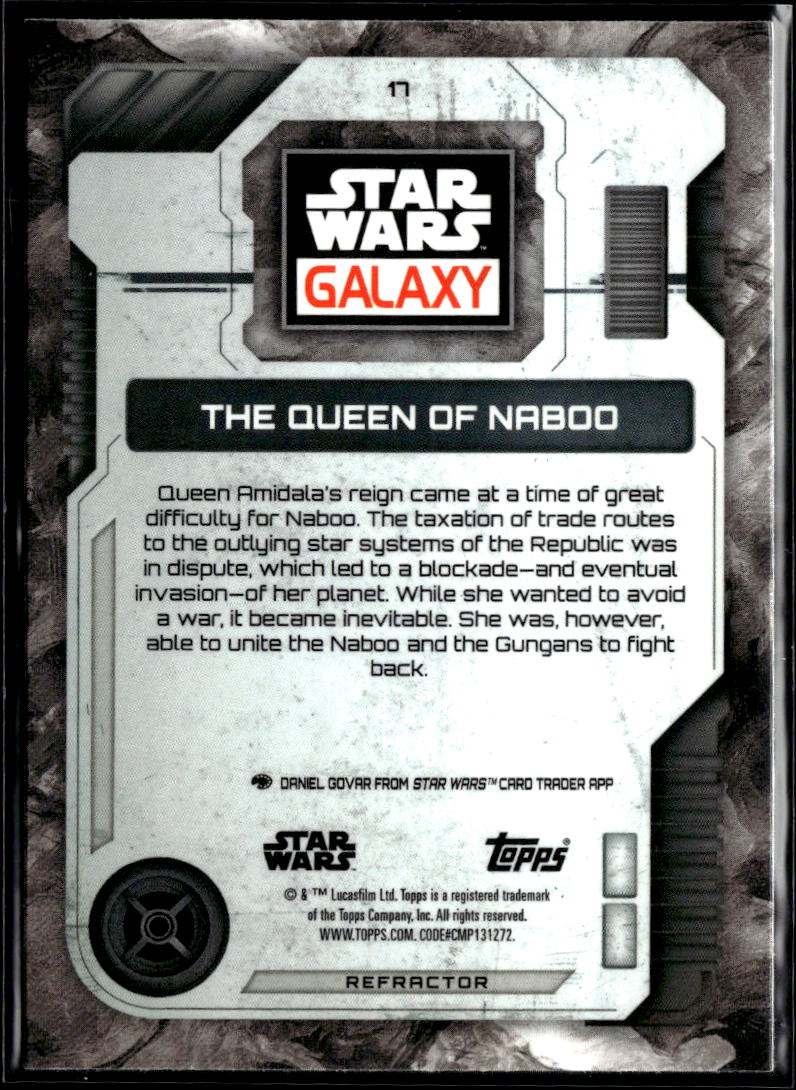 The Queen of Naboo 2026 Topps Star Wars Galaxy Refractor #17