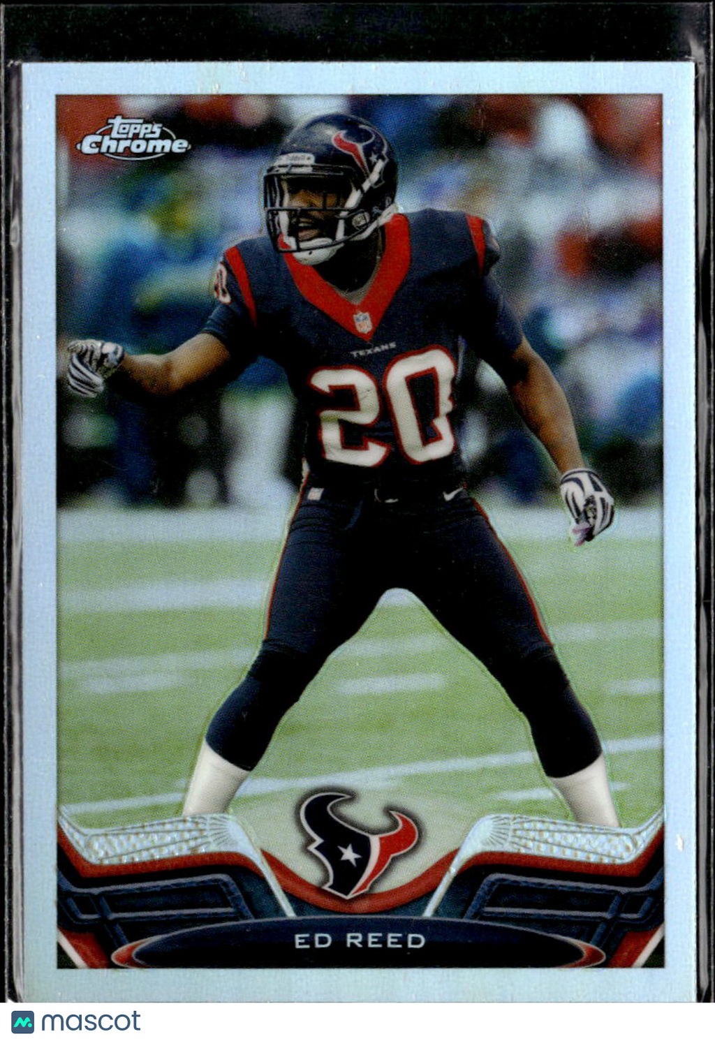 Ed Reed 2013 Topps Chrome Refractor Houston Texans