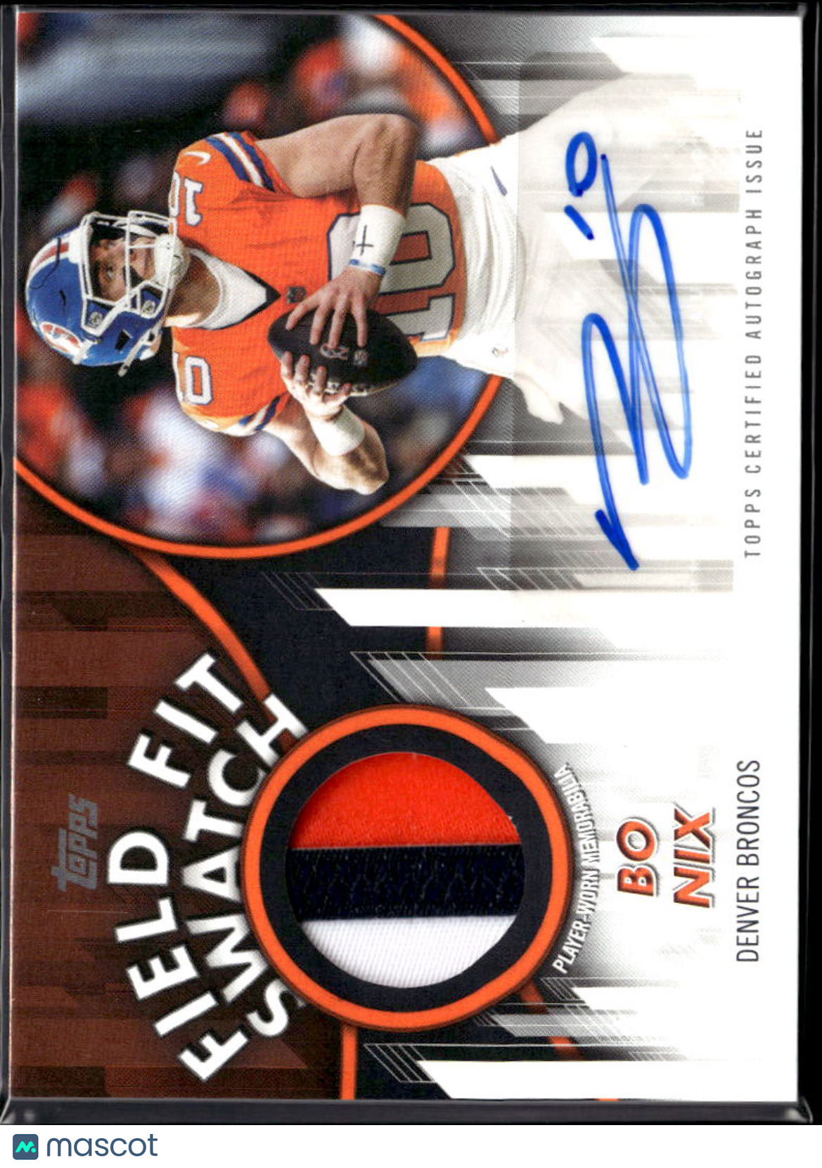 Bo Nix 2026 Topps Flagship Auto Autograph Patch Orange 15/25 Denver Broncos