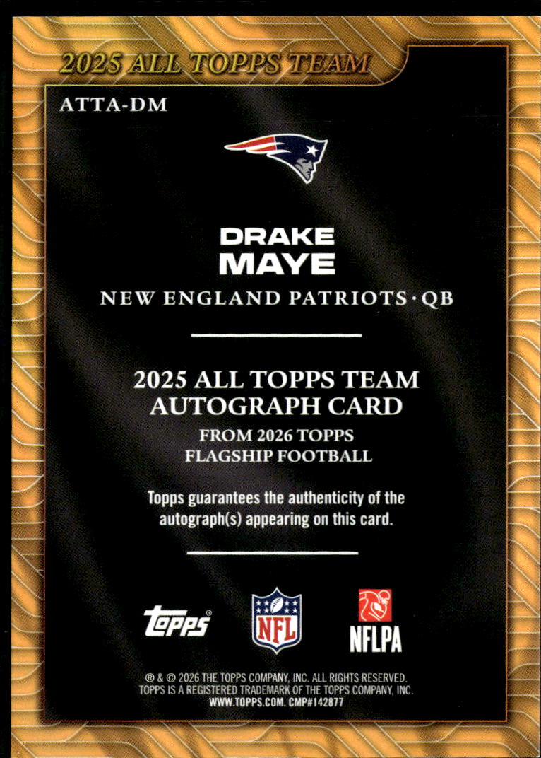 Drake Maye 2026 Topps Flagship Auto Autograph Topps Team New England Patriots