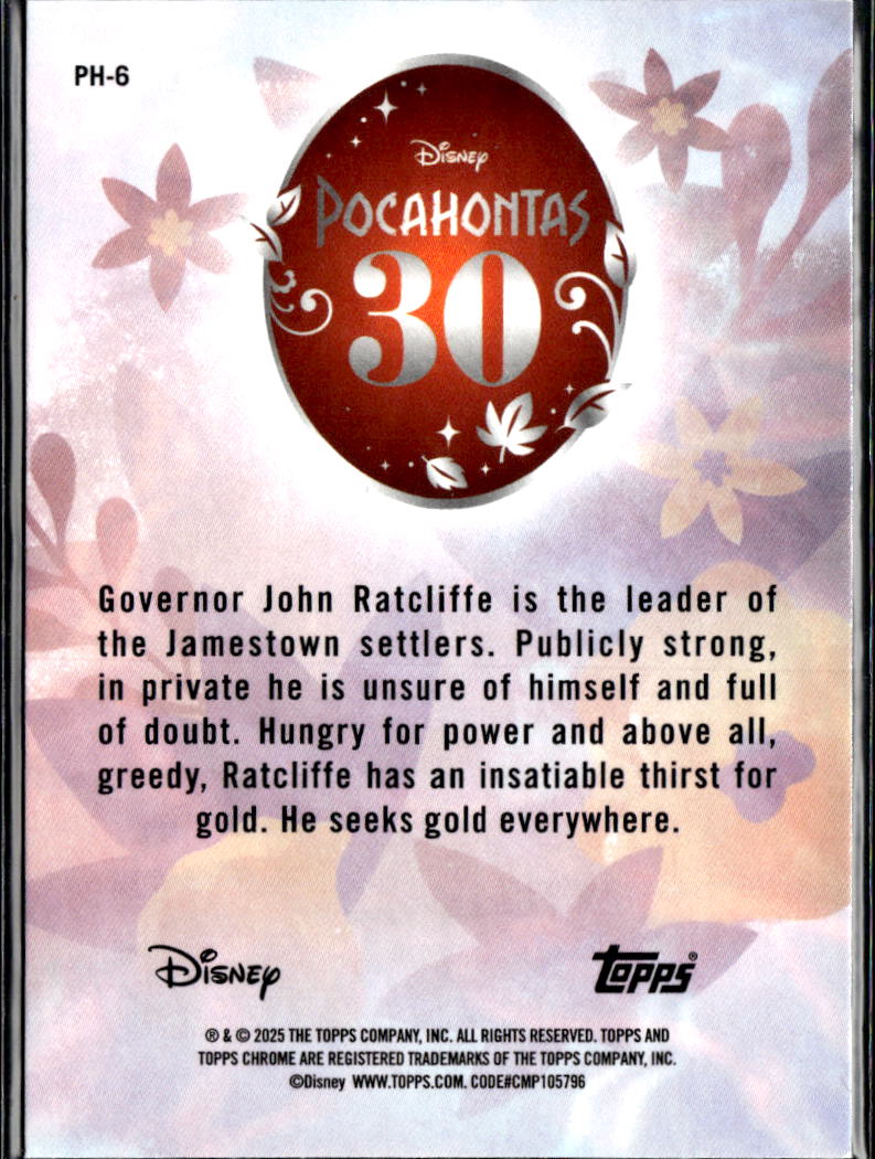 Govenor Ratcliffe 2025 Topps Chrome Disney Pocahontas 30th Anniversary #PH-6