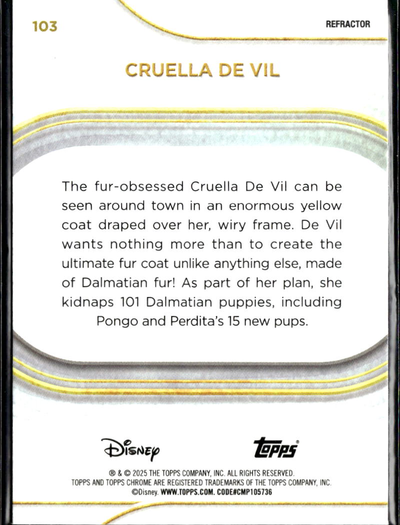 Cruella De Vil 2025 Topps Chrome Disney Refractor #103