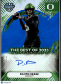 Dante Moore 2025 Bowman's Best Auto Autograph RC 6/150 Oregon Ducks