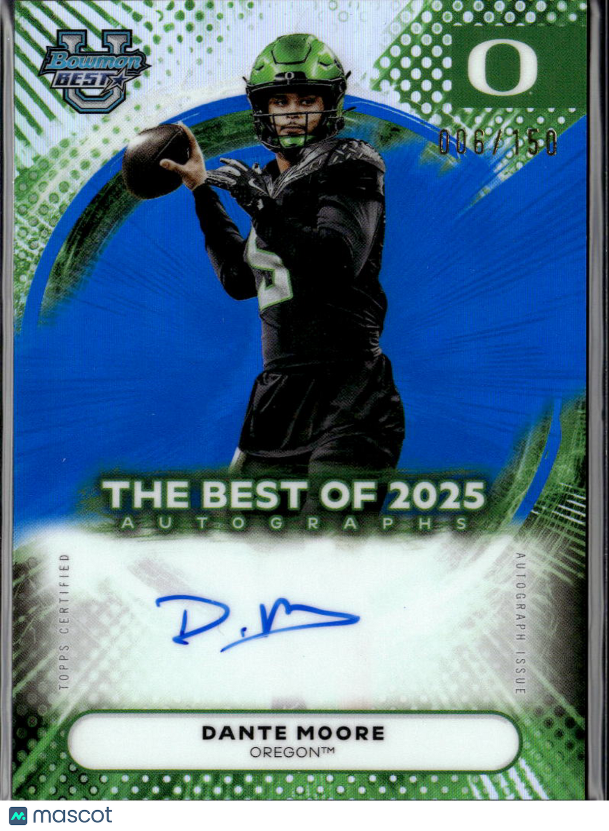 Dante Moore 2025 Bowman's Best Auto Autograph RC 6/150 Oregon Ducks