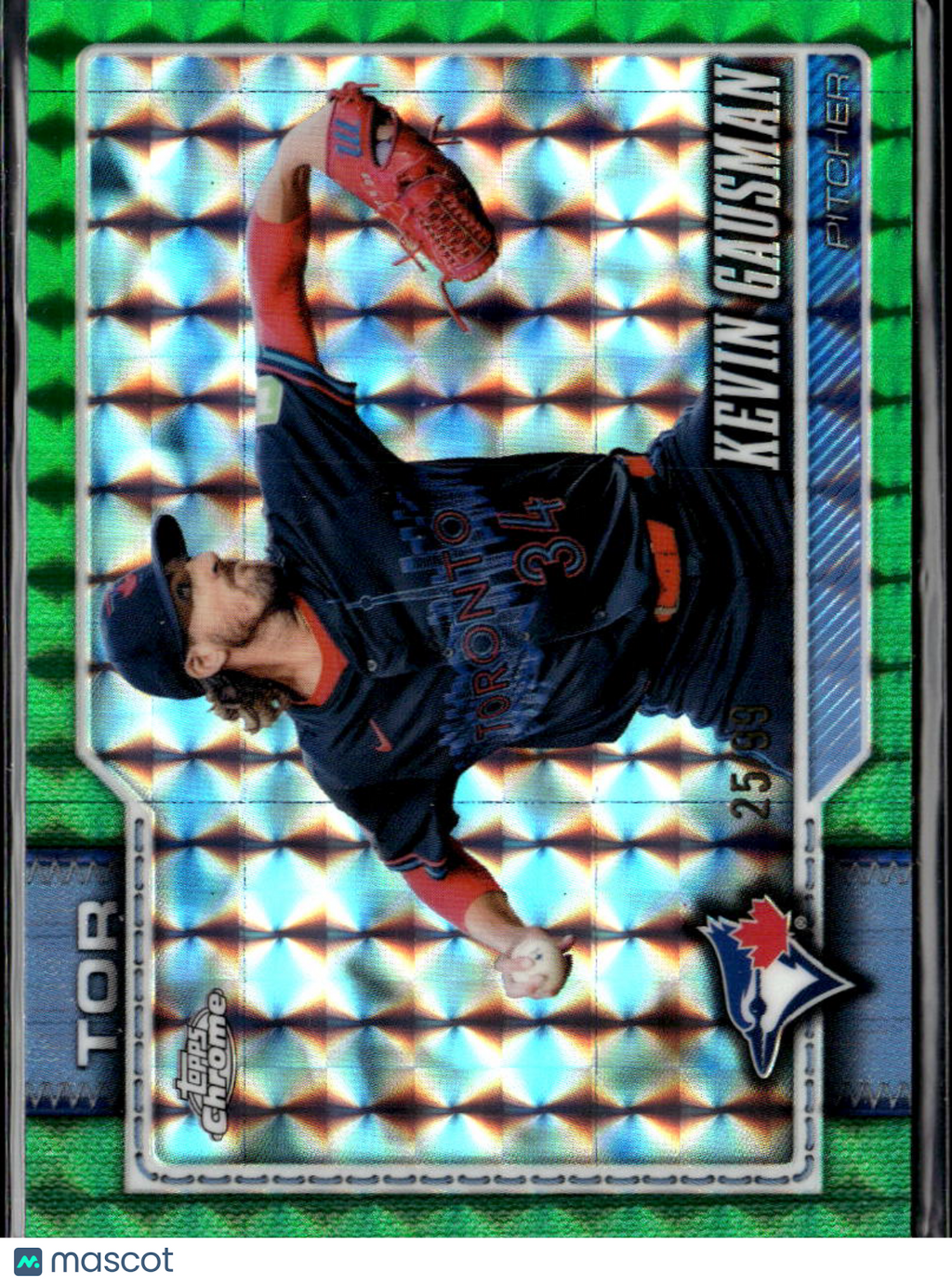 Kevin Gausman 2026 Topps Chrome Green Geometric Refractor /99 Toronto Blue Jays