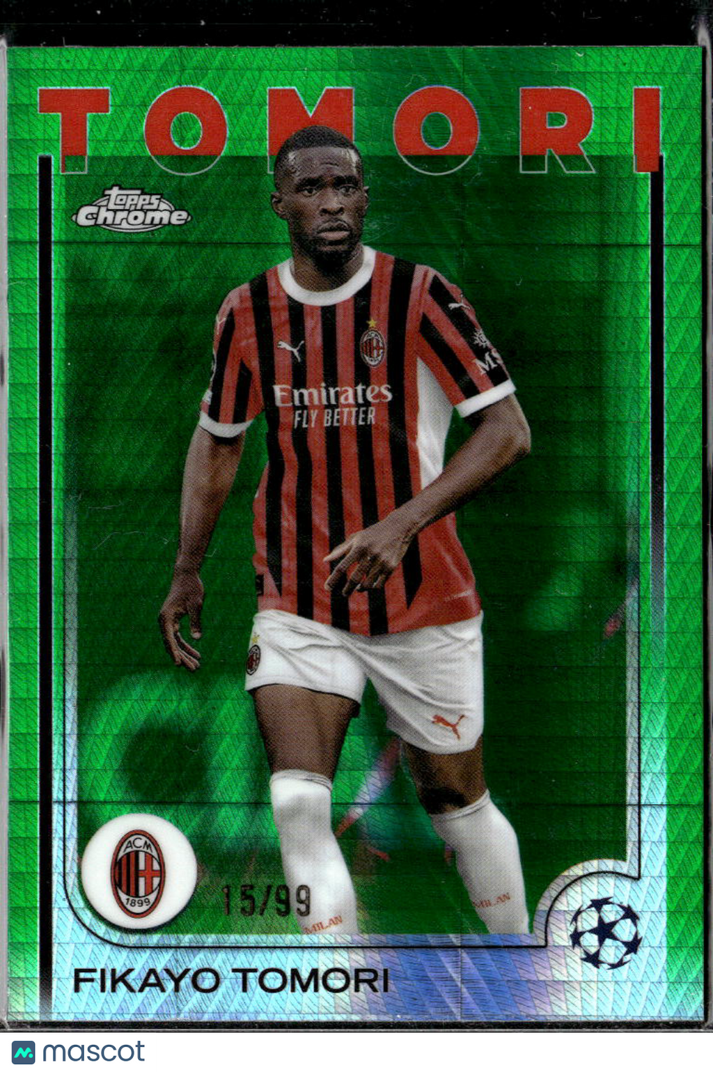 Fikayo Tomori 2025 Topps Chrome UEFA Green Refractor 15/99 AC Milan