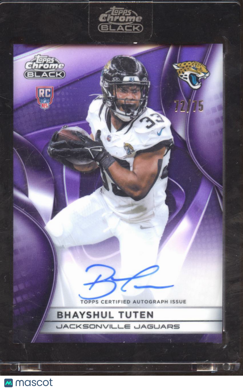 Bhayshul Tuten 2025 Topps Chrome Black Auto Autograph RC 72/75 Jaguars