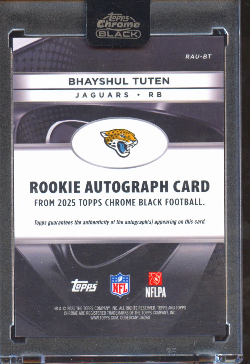 Bhayshul Tuten 2025 Topps Chrome Black Auto Autograph RC 72/75 Jaguars