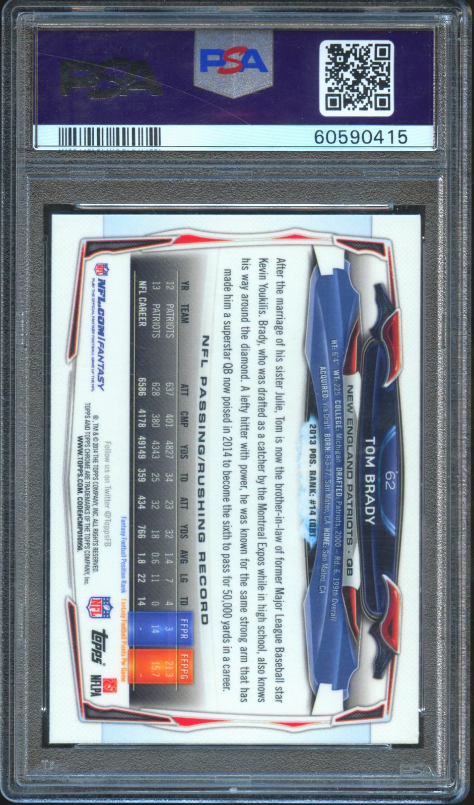 Tom Brady 2014 Topps Chrome Card New England Patriots #62 PSA 9