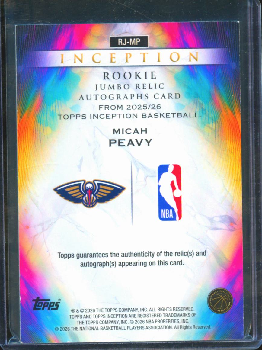 Micah Peavy 2026 Topps Inception Auto Autograph Patch RC 15/99 Pelicans