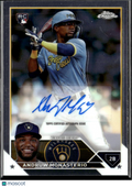 Andruw Monasterio 2023 Topps Chrome Auto Autograph RC Milwaukee Brewers