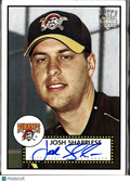 Josh Sharpless 2006 Topps '52 Auto Autograph Pittsburgh Pirates