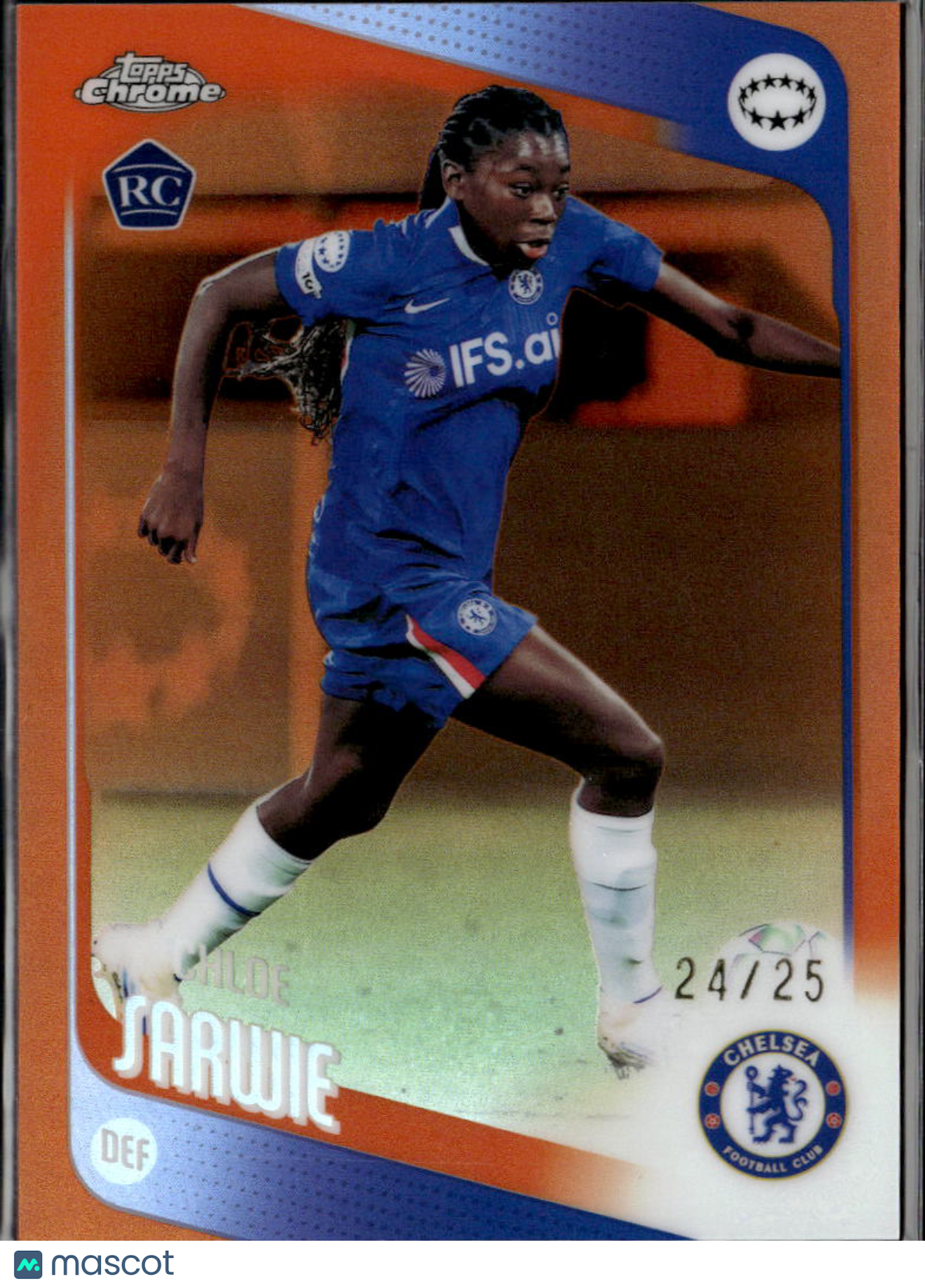 Chloe Sarwie 2026 Topps Chrome UEFA Women's Orange RC /25 Chelsea FC