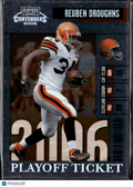 Reuben Droughns 2006 Playoff Contenders Ticket /199 Cleveland Browns