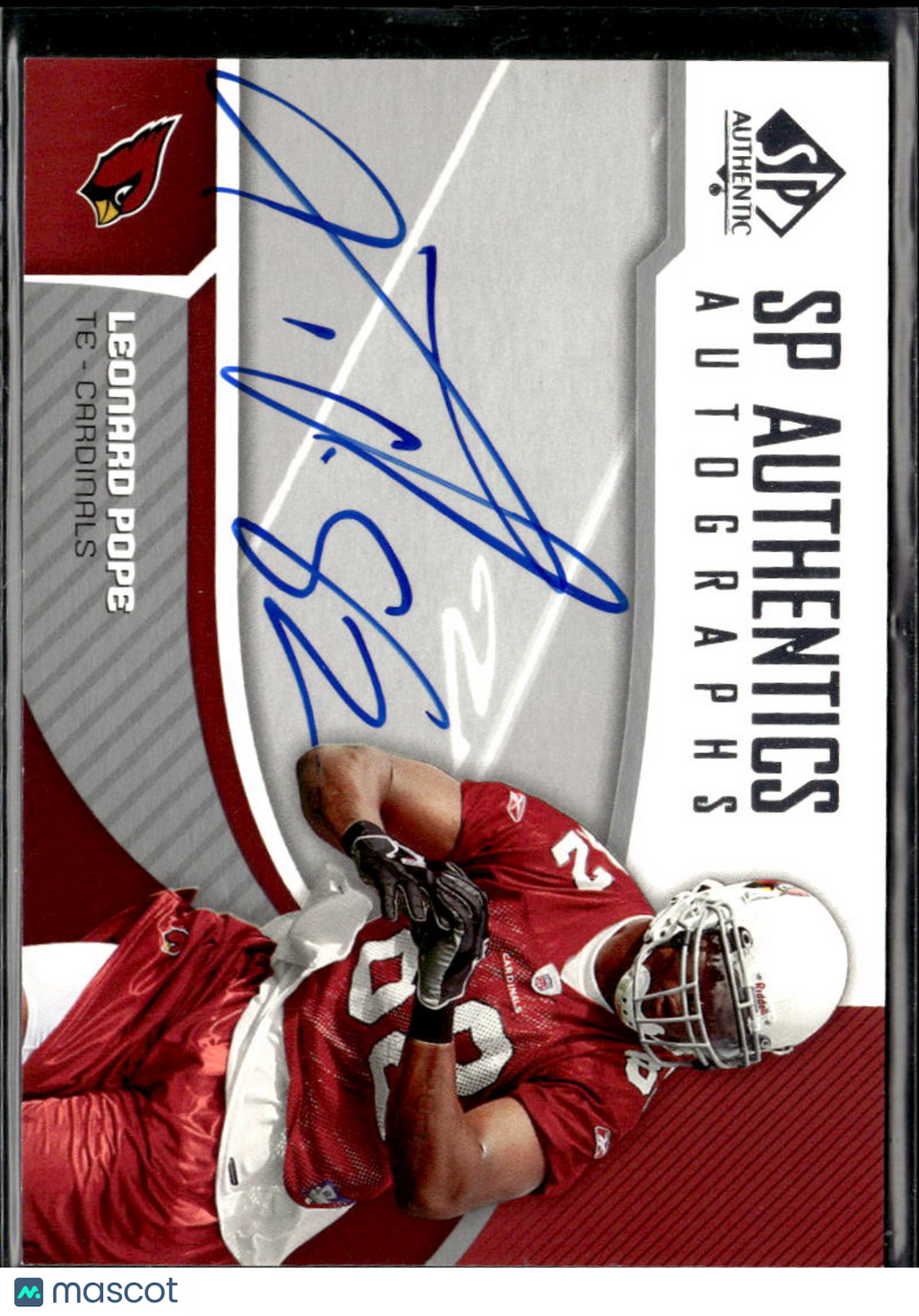 Leonard Pope 2006 SP Authentic Autographs Auto RC Arizona Cardinals