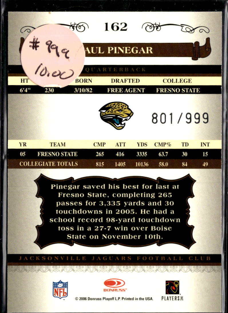Paul Pinegar 2006 Classics Auto Autograph RC /999 Jacksonville Jaguars