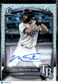 Matthew Etzel 2025 Bowman Chrome 1st Auto Autograph /150 Tampa Bay Rays