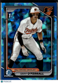 Griff O'Ferrall 2024 Bowman Chrome 1st Sapphire Baltimore Orioles