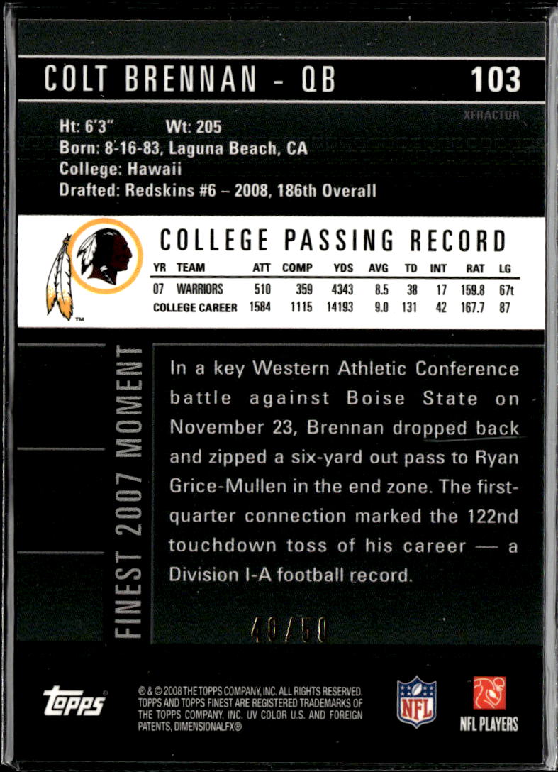 Colt Brennan 2008 Topps Finest X-Fractor Rookie RC 40/50 Hawaii Redskins
