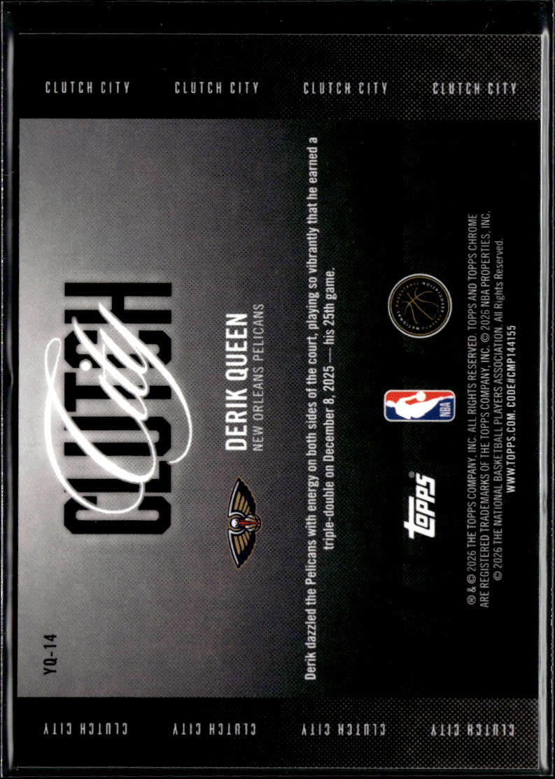 Derik Queen 2026 Topps Chrome Clutch City RC GOLD 39/50 New Orleans Pelicans