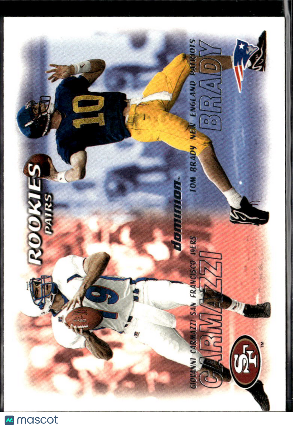 Tom Brady / Giovanni Carmazzi 2000 Fleer Dominion Rookie RC New England Patriots