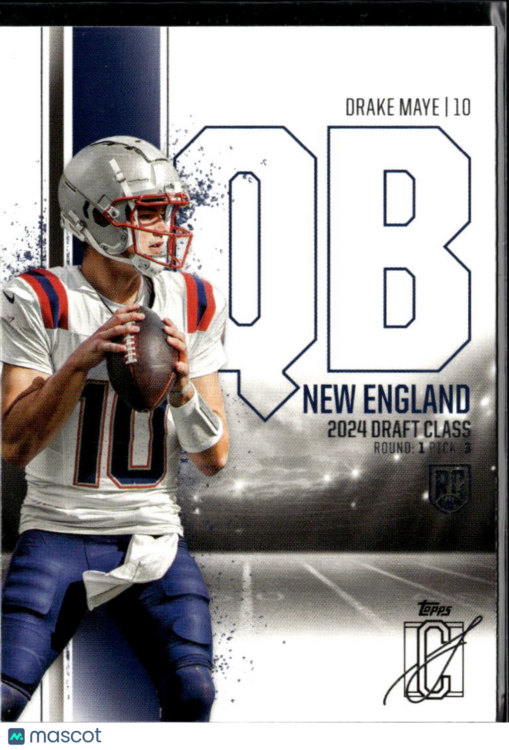 Drake Maye 2025 Topps Signature Class Rookie RC New England Patriots