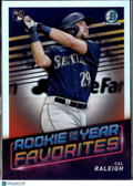 Cal Raleigh 2022 Bowman Chrome Rookie of the Year Favorites RC Seattle Mariners