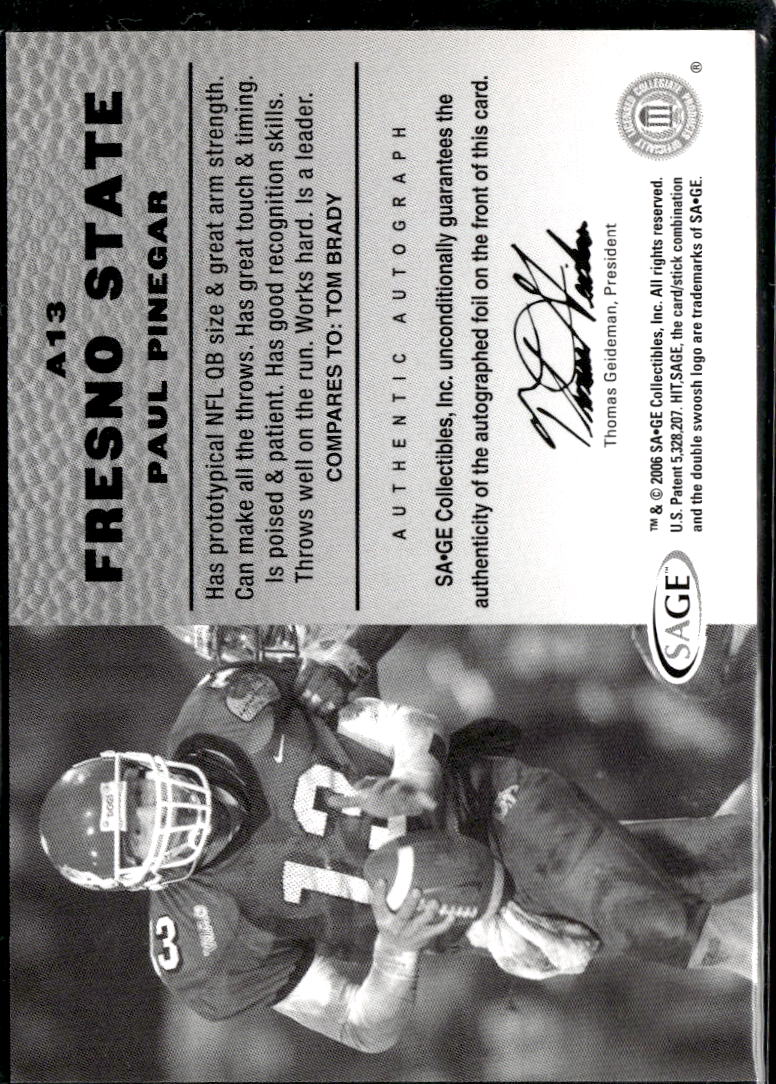 Paul Pinegar 2006 SAGE HIT Auto Autograph RC Fresno State Bulldogs