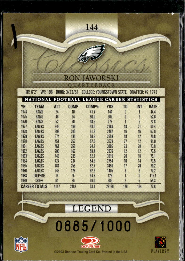 Ron Jaworski 2003 Donruss Classics 885/1000 Philadelphia Eagles